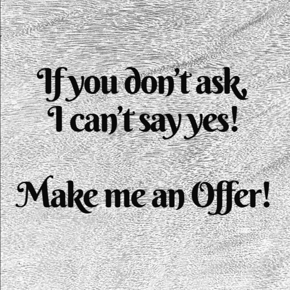 Make me an offer